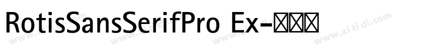 RotisSansSerifPro Ex字体转换